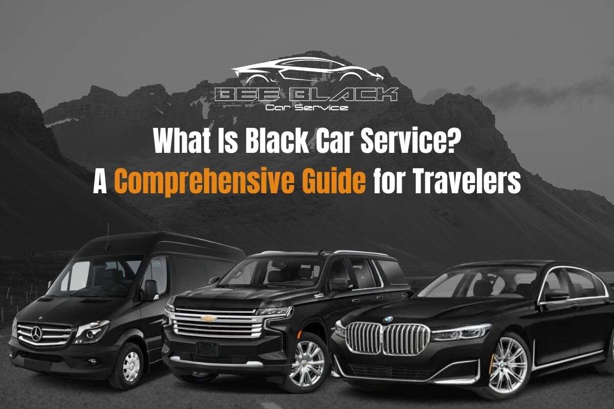 A complete guide to black car service